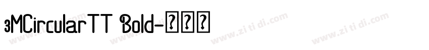 3MCircularTT Bold字体转换